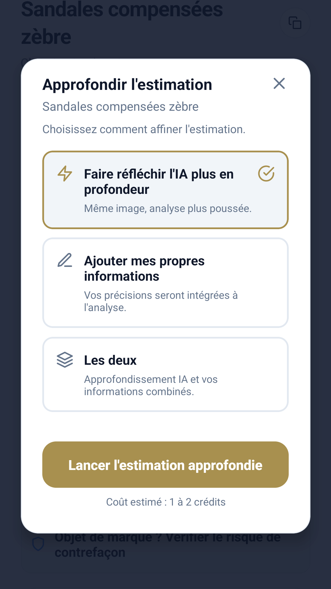 Options pour approfondir une estimation